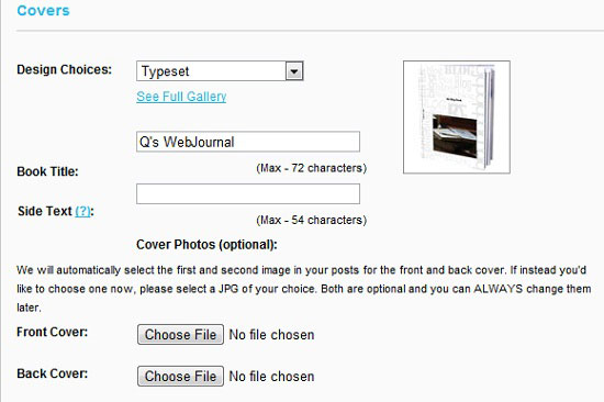 Covers are also available on Blog2Print, so you don't have to design one yourself. Optionally, you can change the cover photos but you can change them later.